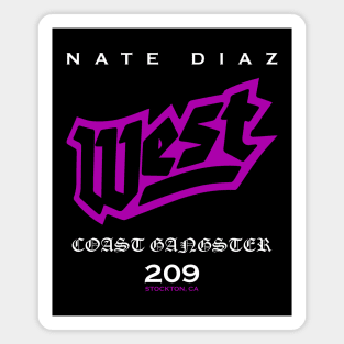 Nate Diaz West Coast Gangster Magnet